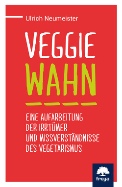 Veggiewahn von Neumeister,  Ulrich