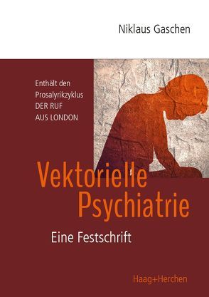 Vektorielle Psychiatrie von Gaschen,  Niklaus