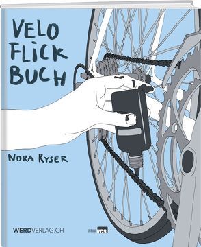 Veloflickbuch von Ryser,  Nora