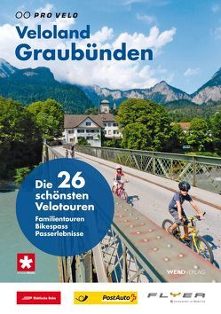 Veloland Graubünden von Pro Velo