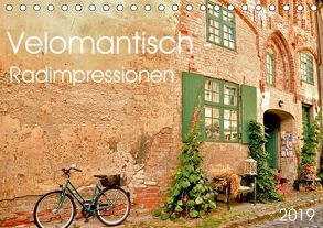 Velomantisch – Radimpressionen (Tischkalender 2019 DIN A5 quer) von Düll,  Sigrun