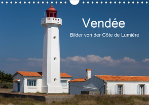 Vendée – Bilder von der Côte de Lumière (Wandkalender 2021 DIN A4 quer) von Benoît,  Etienne