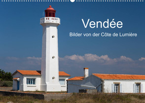 Vendée – Bilder von der Côte de Lumière (Wandkalender 2022 DIN A2 quer) von Benoît,  Etienne