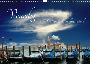 Venedig, eine Stadt im Ausnahmezustand (Wandkalender 2023 DIN A3 quer) von Rufotos