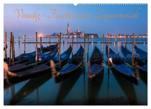 Venedig – Facetten einer Lagunenstadt (Wandkalender 2024 DIN A2 quer), CALVENDO Monatskalender von Claude Castor I 030mm-photography,  Jean