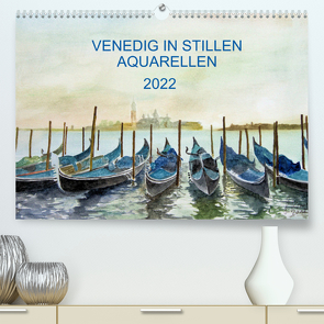 Venedig in stillen Aquarellen (Premium, hochwertiger DIN A2 Wandkalender 2022, Kunstdruck in Hochglanz) von Kraus,  Gerhard