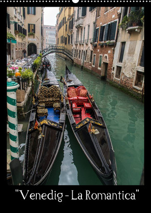 „Venedig – La Romantica“ (Wandkalender 2022 DIN A2 hoch) von ChriSpa