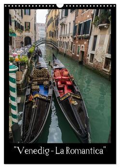 Venedig – La Romantica (Wandkalender 2024 DIN A3 hoch), CALVENDO Monatskalender von ChriSpa,  ChriSpa