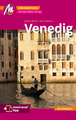 Venedig MM-City Reiseführer Michael Müller Verlag von Becht,  Sabine, Talaron,  Sven