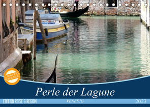VENEDIG – Perle der Lagune (Tischkalender 2023 DIN A5 quer) von Kästner,  Gerwin