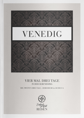 Venedig Teil 2 – Dorsoduro & Giudecca von Büchele,  Martin, Konrad,  Regine