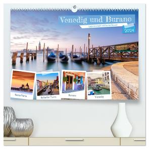 Venedig und Burano – Lagunenstadt und bunte Häuser (hochwertiger Premium Wandkalender 2024 DIN A2 quer), Kunstdruck in Hochglanz von Grellmann Photography,  Tilo