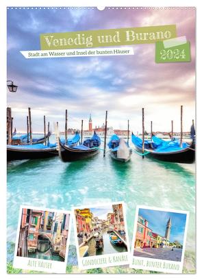 Venedig und Burano, Stadt am Wasser und Insel der bunten Häuser (Wandkalender 2024 DIN A2 hoch), CALVENDO Monatskalender von Grellmann Photography,  Tilo