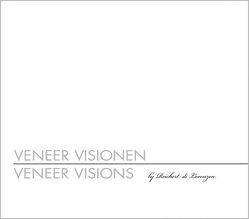 Veneer-Visionen/Veneer Visions von Reichert di Lorenzen,  Oliver