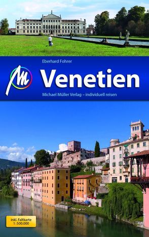 Venetien Reiseführer Michael Müller Verlag von Fohrer,  Eberhard