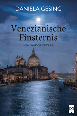 Venezianische Finsternis von Gesing,  Daniela