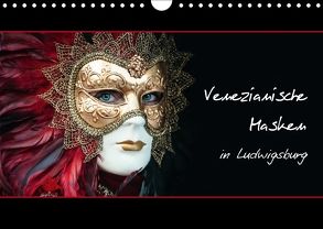 Venezianische Masken in Ludwigsburg (Wandkalender 2018 DIN A4 quer) von M. Koch,  Harald