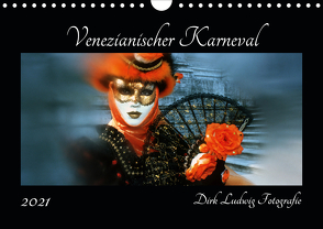 Venezianischer Karneval (Wandkalender 2021 DIN A4 quer) von Ludwig Fotografie,  Dirk