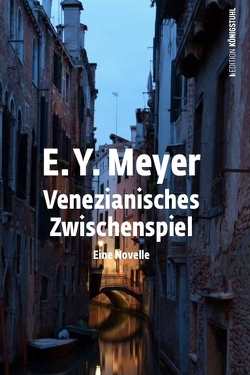 Venezianisches Zwischenspiel von Meyer,  E. Y.