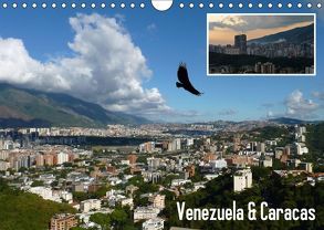 Venezuela & Caracas (Wandkalender 2018 DIN A4 quer) von Reiter,  Monika