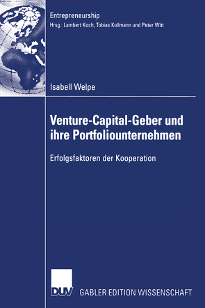 Venture-Capital-Geber und ihre Portfoliounternehmen von Welpe,  Isabell