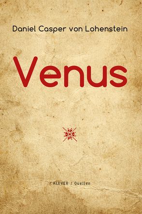 Venus von Lohenstein,  Daniel Casper von, Nitzberg,  Alexander