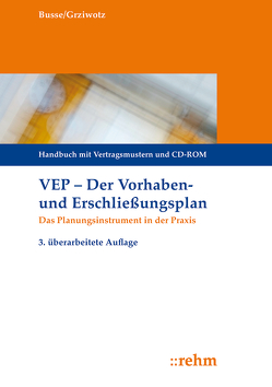 VEP Der Vorhaben- und Erschließungsplan von Busse,  Jürgen, Grziwotz,  Herbert