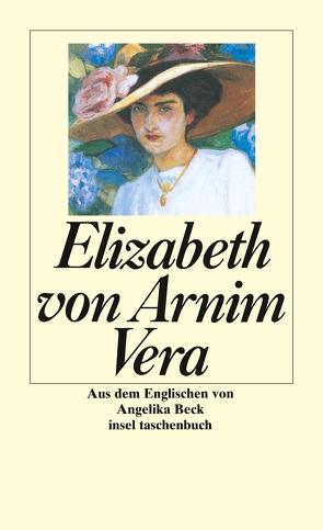 Vera von Arnim,  Elizabeth von, Beck,  Angelika