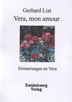 Vera, mon amour von Laufenburg,  Heike, List,  Gerhard, Vecellio,  Renato