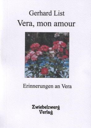 Vera, mon amour von Laufenburg,  Heike, List,  Gerhard, Vecellio,  Renato