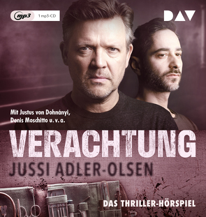 Verachtung – Carl Mørck, Sonder­dezernat Q, Fall 4 von Adler-Olsen,  Jussi, Dohnányi,  Justus von, Moschitto,  Denis, Thiess,  Hannes