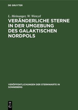 Veränderliche Sterne in der Umgebung des galaktischen Nordpols von Meinunger,  L., Wenzel,  W.