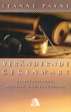 Verändernde Gegenwart von Payne,  Leanne, Schmidt,  Manfred