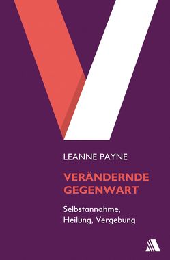 Verändernde Gegenwart von Payne,  Leanne, Schmidt,  Manfred