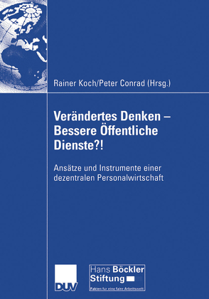 Verändertes Denken — Bessere Öffentliche Dienste?! von Conrad,  Peter, Koch,  Rainer