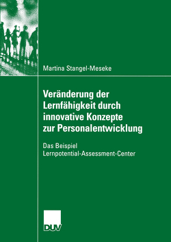 Veränderung der Lernfähigkeit durch innovative Konzepte zur Personalentwicklung von Stangel-Meseke,  Martina