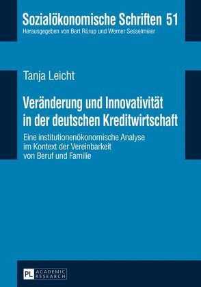 Veränderung und Innovativität in der deutschen Kreditwirtschaft von Leicht,  Tanja