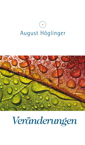 Veränderungen von Höglinger,  Dr. August