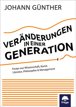 Veränderungen in einer Generation von Günther,  Johann