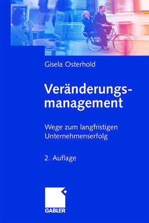 Veränderungsmanagement von Osterhold,  Gisela