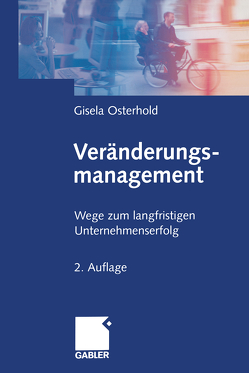 Veränderungsmanagement von Osterhold,  Gisela