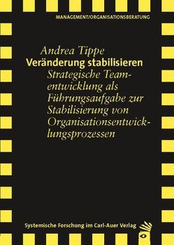 Veränderung stabilisieren von Tippe,  Andrea