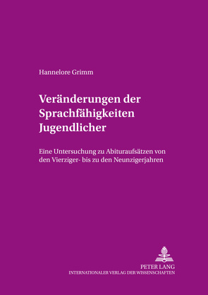 Veränderungen der Sprachfähigkeiten Jugendlicher von Grimm,  Hannelore