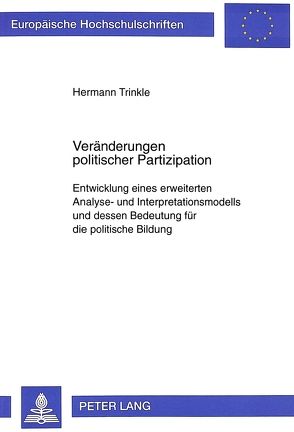 Veränderungen politischer Partizipation von Trinkle,  Hermann