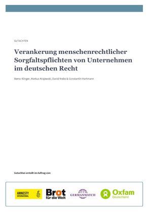 Verankerung menschenrechtlicher Sorgfaltspflichten von Unternehmen im deutschen Recht von Hartmann,  Constantin, Klinger,  Remo, Krajewski,  Markus, Krebs,  David