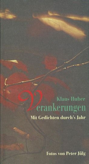 Verankerungen von Klaus,  Huber