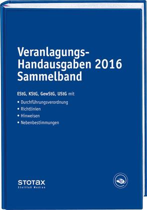 Veranlagungs-Handausgaben Sammelband – online von Dorn,  Eckhard, Huhn,  Birgit, Karthaus,  Volker, Langer,  Michael, Rosenbaum,  Gerlinde, Sternkiker,  Oliver, Vellen,  Michael