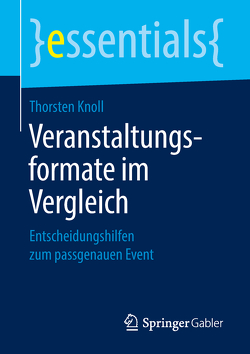 Veranstaltungsformate im Vergleich von Knoll,  Thorsten