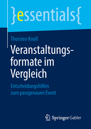 Veranstaltungsformate im Vergleich von Knoll,  Thorsten