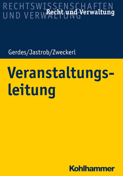 Veranstaltungsleitung von Gerdes,  Holger, Jastrob,  Olaf, Zweckerl,  Tobias